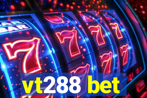 vt288 bet