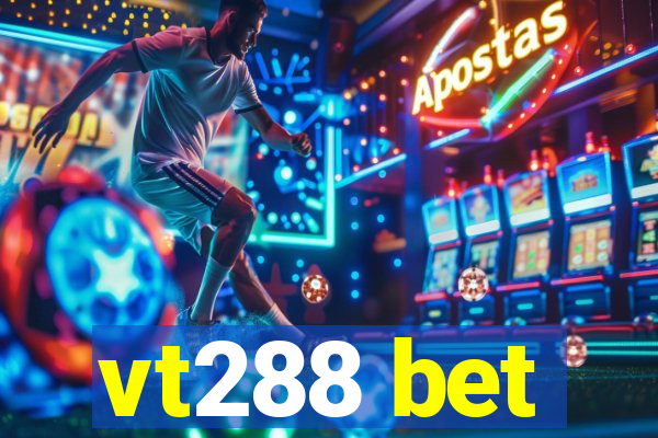 vt288 bet