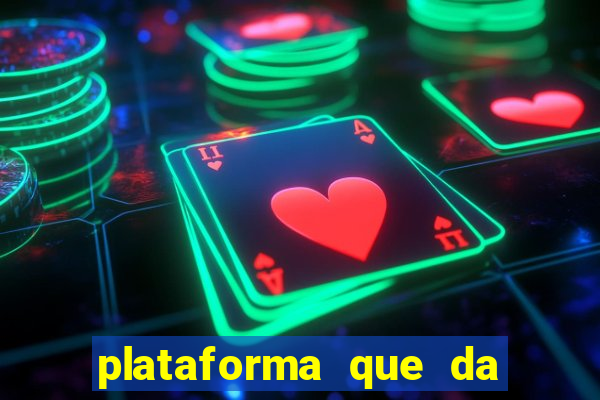 plataforma que da 100 de bonus