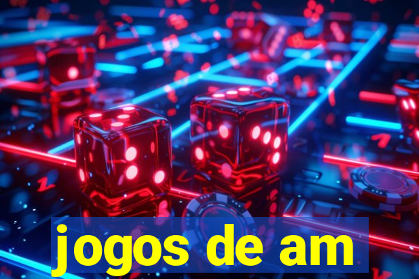 jogos de am