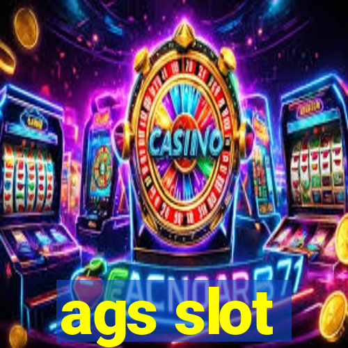 ags slot