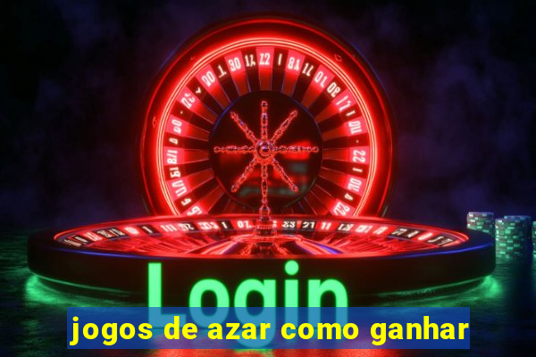 jogos de azar como ganhar