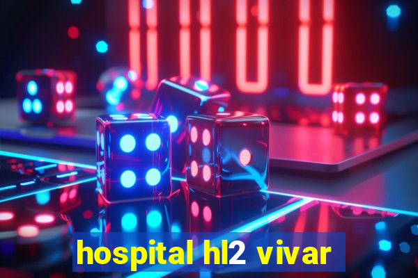 hospital hl2 vivar