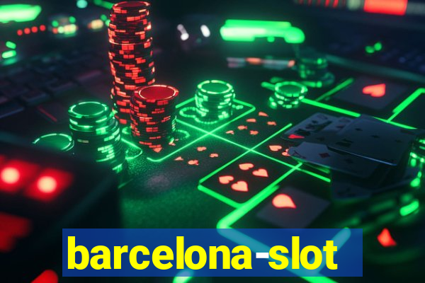 barcelona-slot