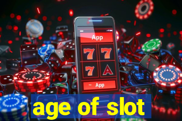 age of slot