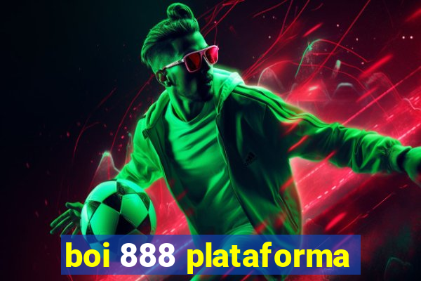 boi 888 plataforma