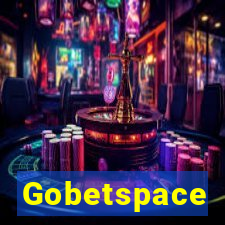 Gobetspace