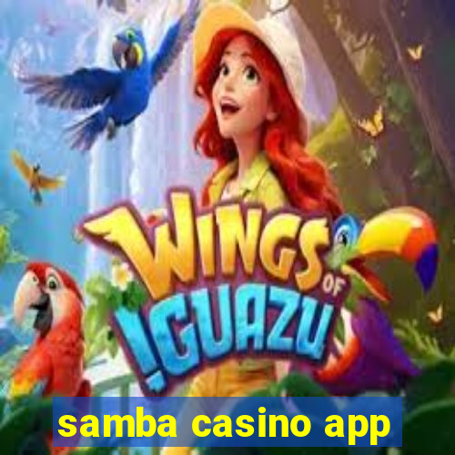 samba casino app