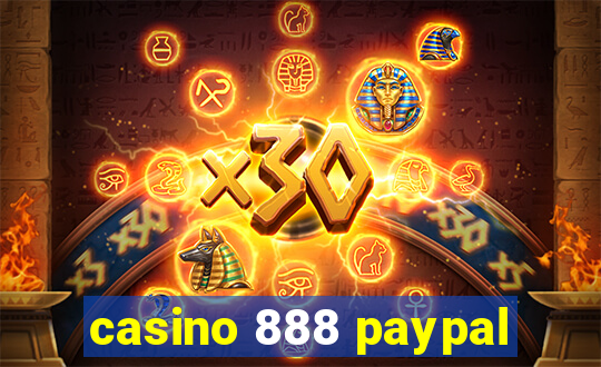 casino 888 paypal