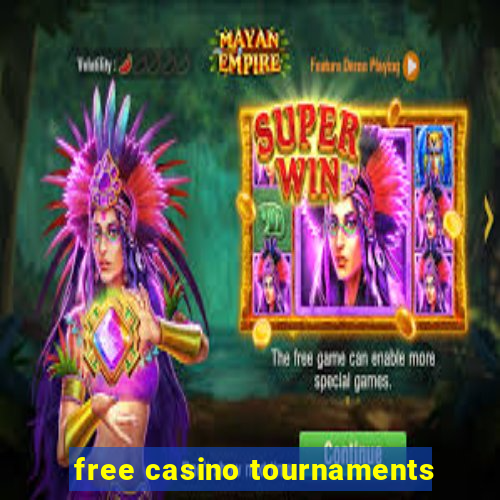 free casino tournaments