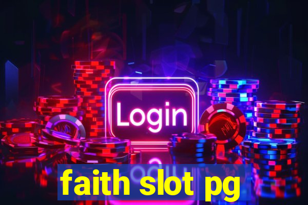 faith slot pg