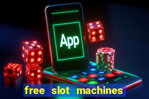 free slot machines without downloading