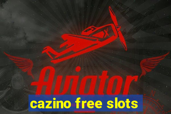 cazino free slots