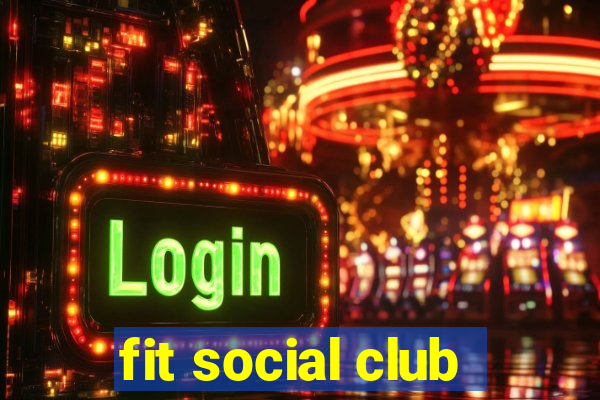 fit social club