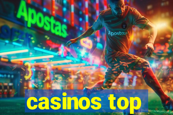 casinos top