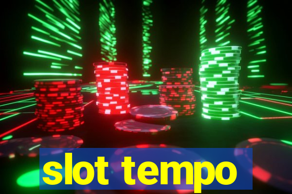 slot tempo