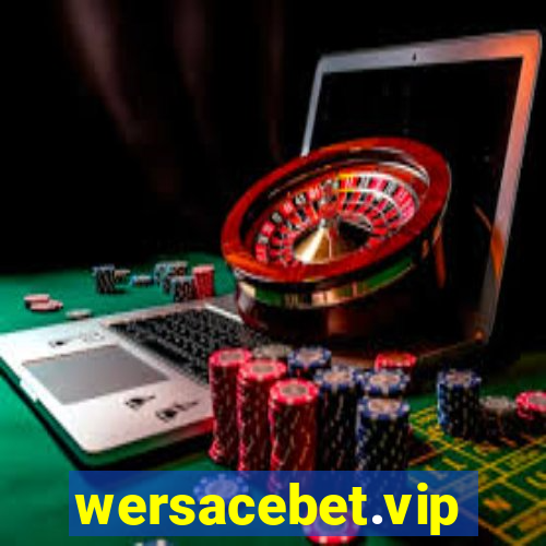 wersacebet.vip