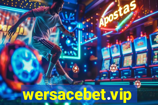 wersacebet.vip