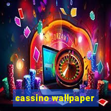 cassino wallpaper