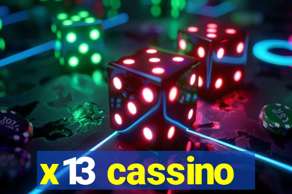 x13 cassino