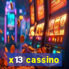 x13 cassino