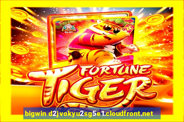 bigwin d2jvokyu2sg5e1.cloudfront.net