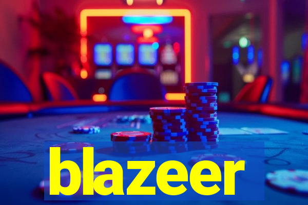 blazeer