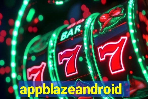 appblazeandroid