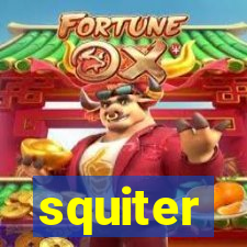 squiter