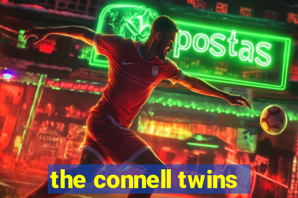 the connell twins