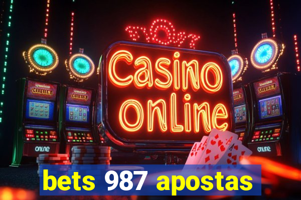 bets 987 apostas