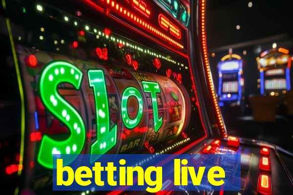 betting live