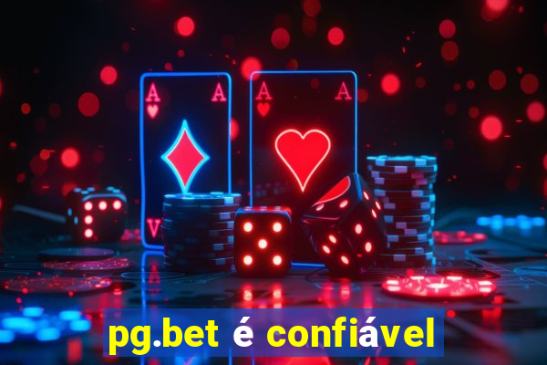 pg.bet é confiável