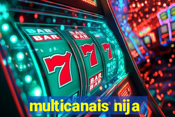 multicanais nija