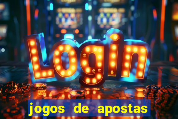 jogos de apostas online casino