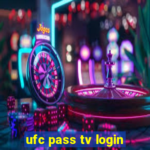 ufc pass tv login