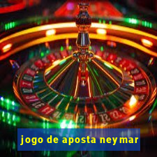 jogo de aposta neymar