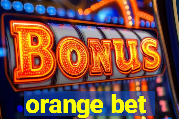 orange bet