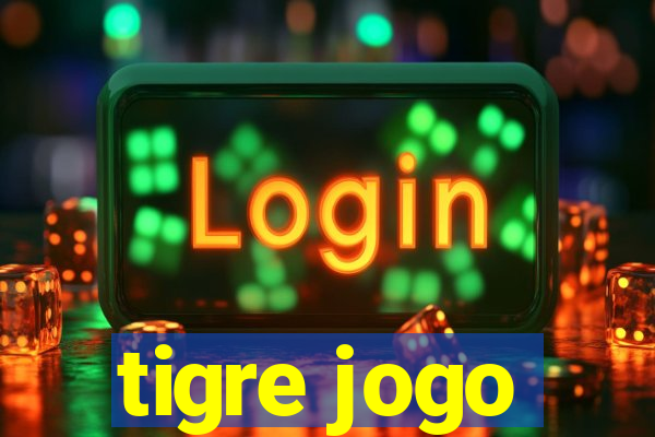 tigre jogo