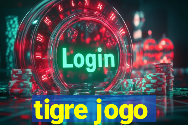 tigre jogo