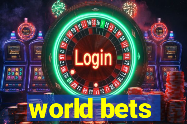 world bets