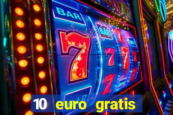 10 euro gratis betsson casino ohne einzahlung