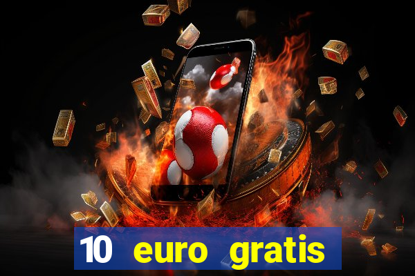 10 euro gratis betsson casino ohne einzahlung