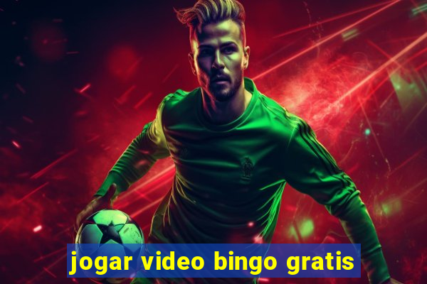 jogar video bingo gratis