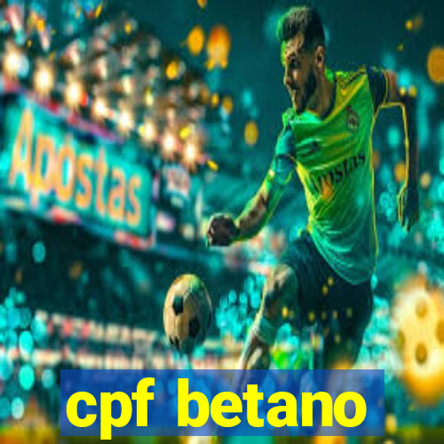 cpf betano