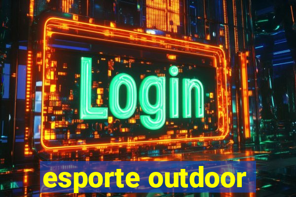 esporte outdoor