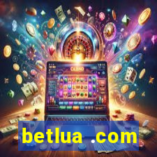 betlua .com