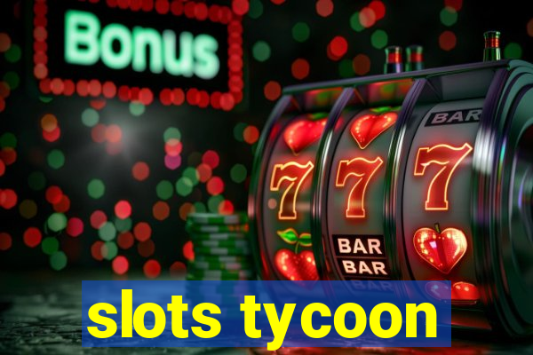 slots tycoon