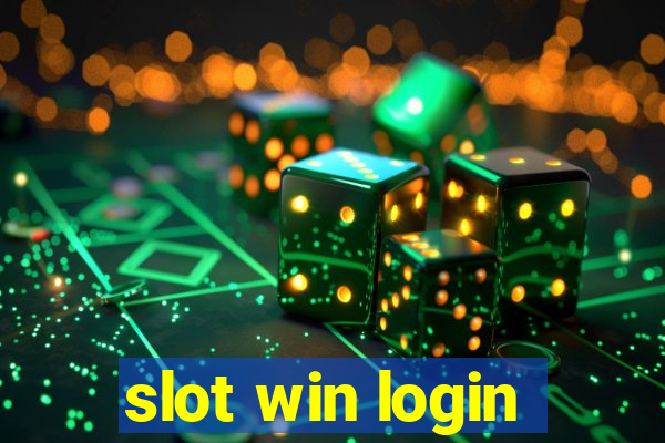 slot win login