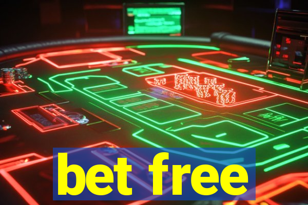 bet free